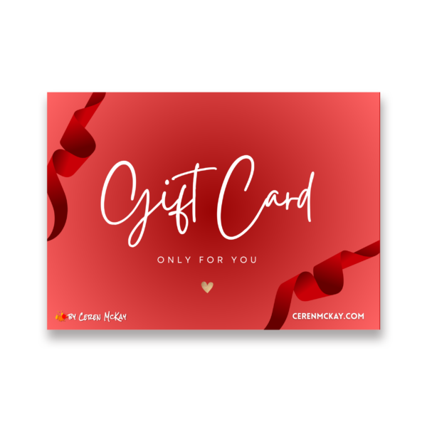by Ceren McKay Digital Gift Card